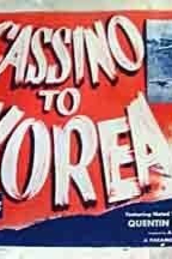 Cassino to Korea Juliste