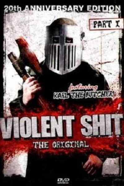 Violent Shit