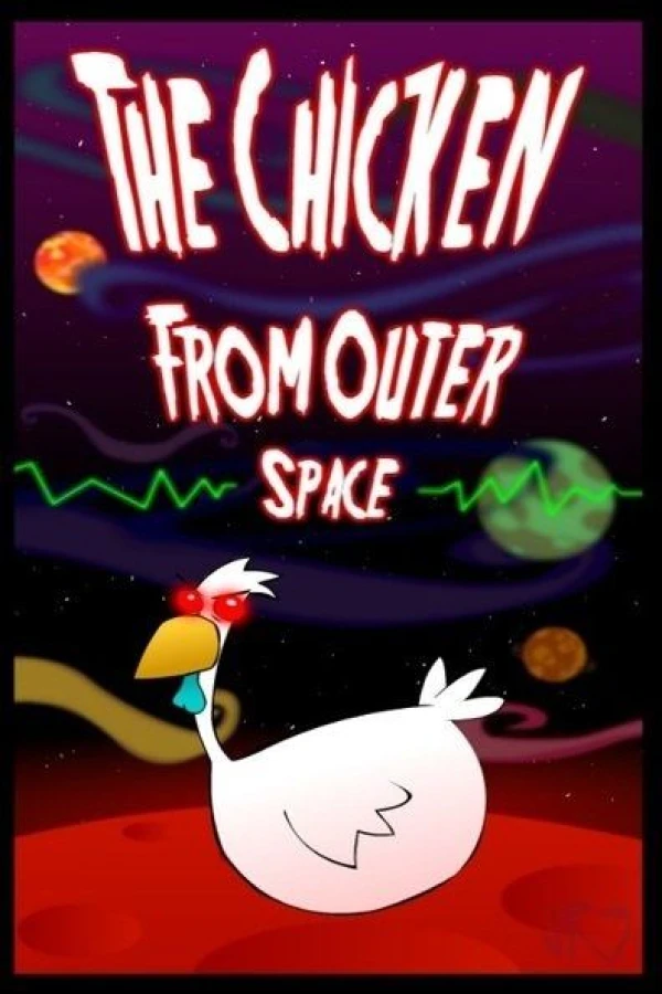 The Chicken from Outer Space Juliste