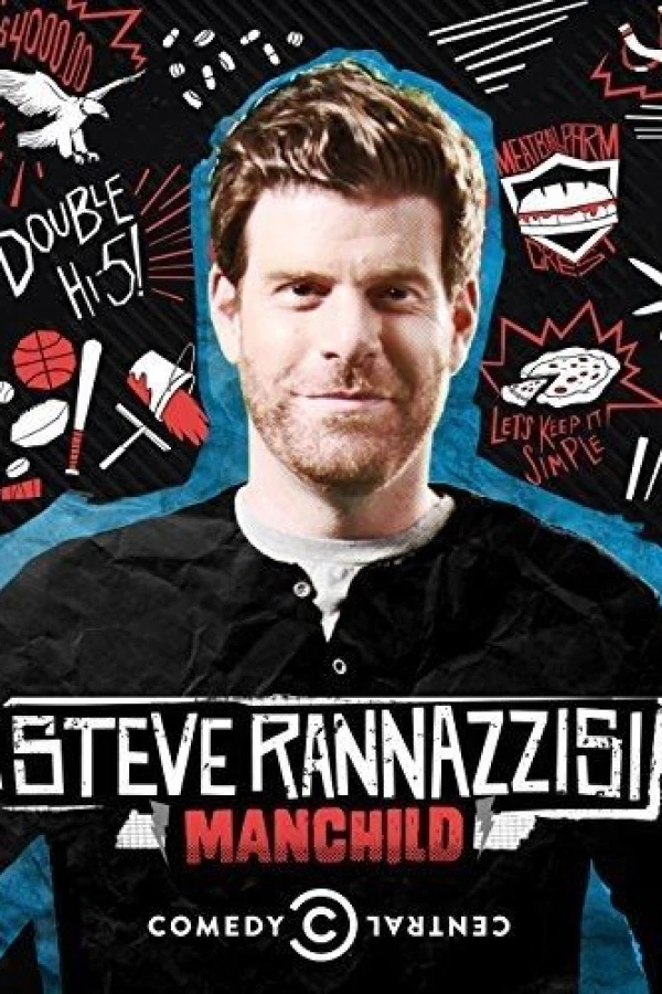 Steve Rannazzisi: Manchild Juliste