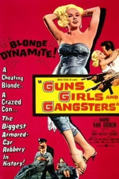 Guns, Girls, and Gangsters