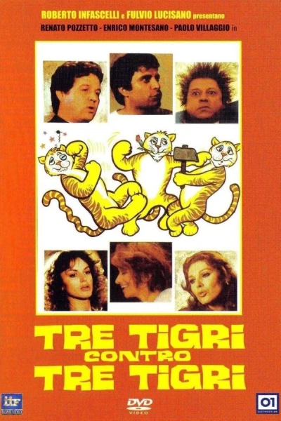 Three Tigers Against Three Tigers