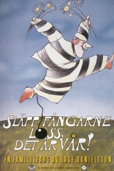 Släpp fångarne loss - det är vår!