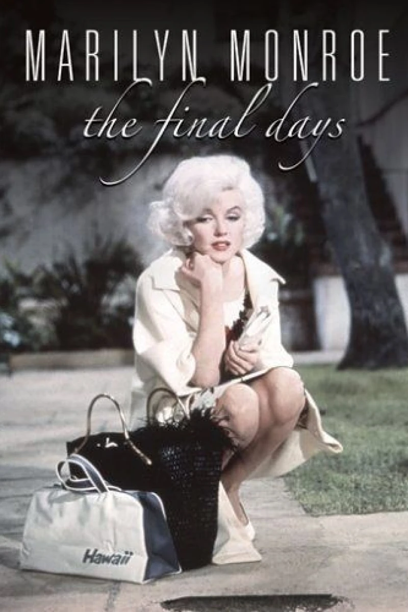 Marilyn Monroe: The Final Days Juliste