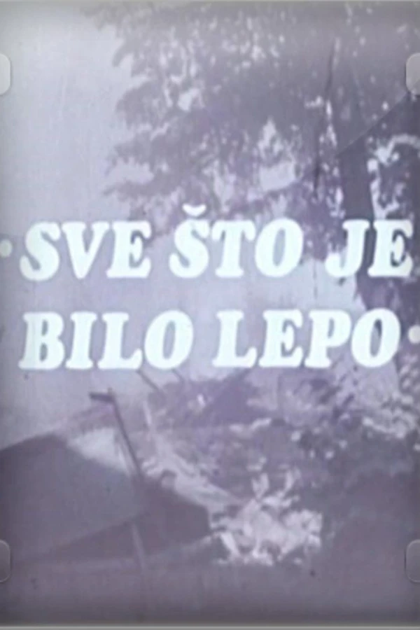 Sve sto je bilo lepo Juliste