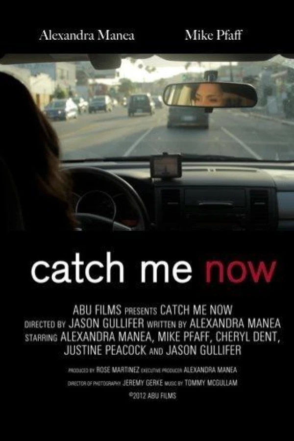 Catch Me Now Juliste