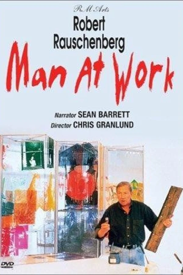 Robert Rauschenberg: Man at Work Juliste