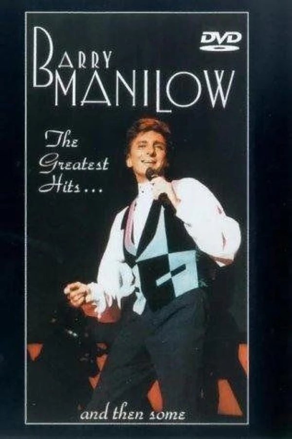 Barry Manilow: Greatest Hits Then Some Juliste