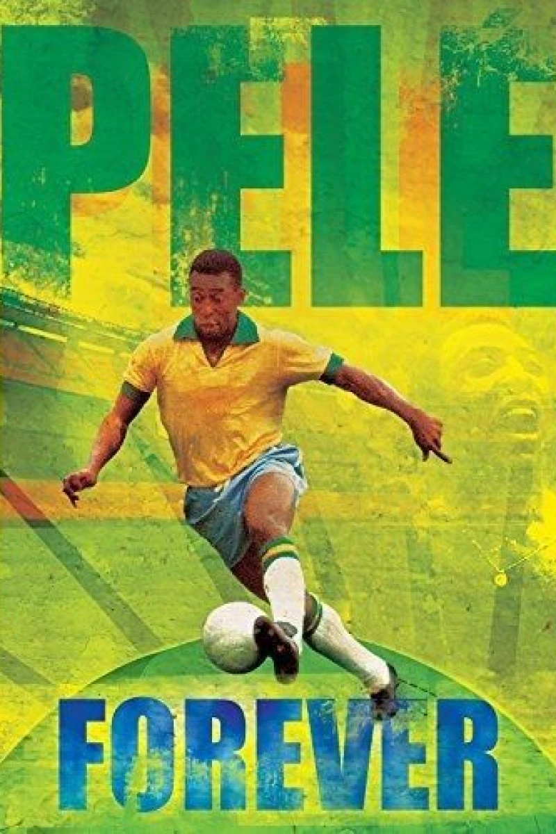 Pele Forever Juliste