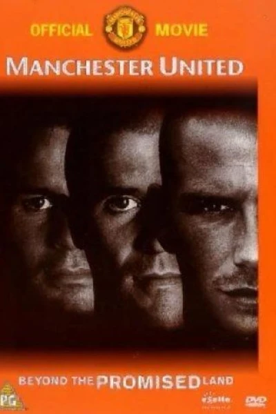 Manchester United: Beyond the Promised Land
