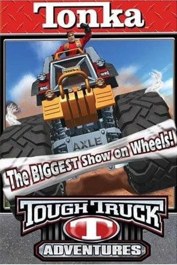 Tonka Tough Truck Adventures: The Biggest Show on Wheels Juliste