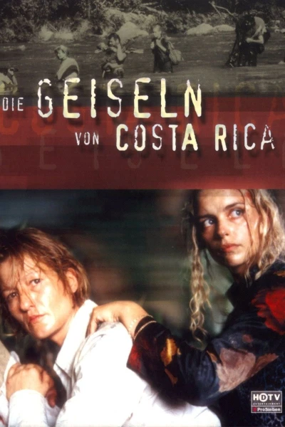 Die Geiseln von Costa Rica