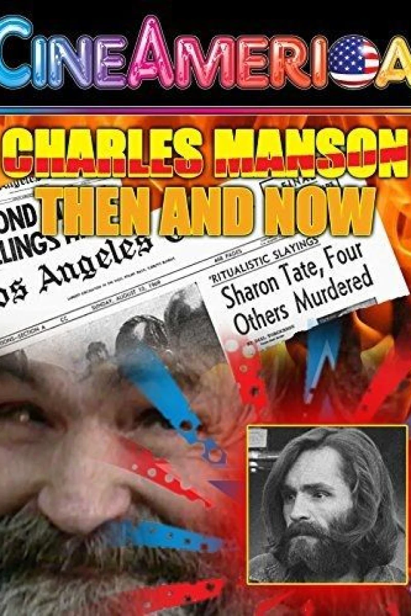 Charles Manson Then and Now Juliste