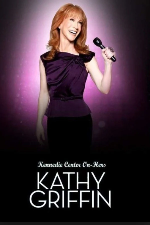 Kathy Griffin: Kennedie Center On-Hers Juliste