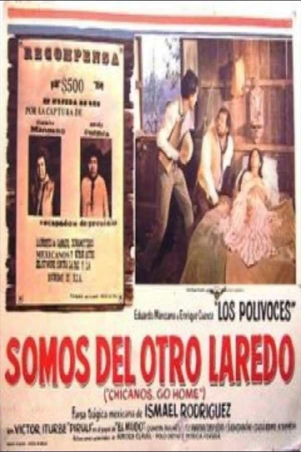 Somo del otro Laredo (Chicanos Go Home) Juliste