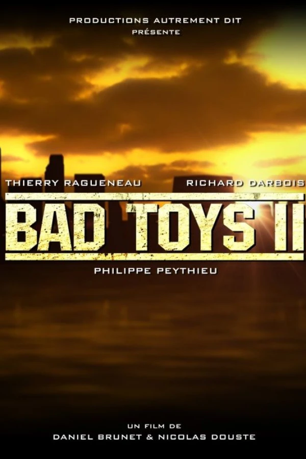 Bad Toys II Juliste