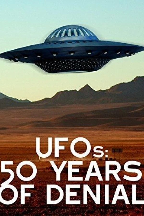UFOs: 50 Years of Denial? Juliste