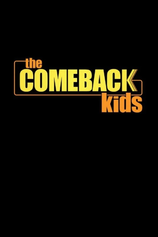 The Comeback Kids Juliste