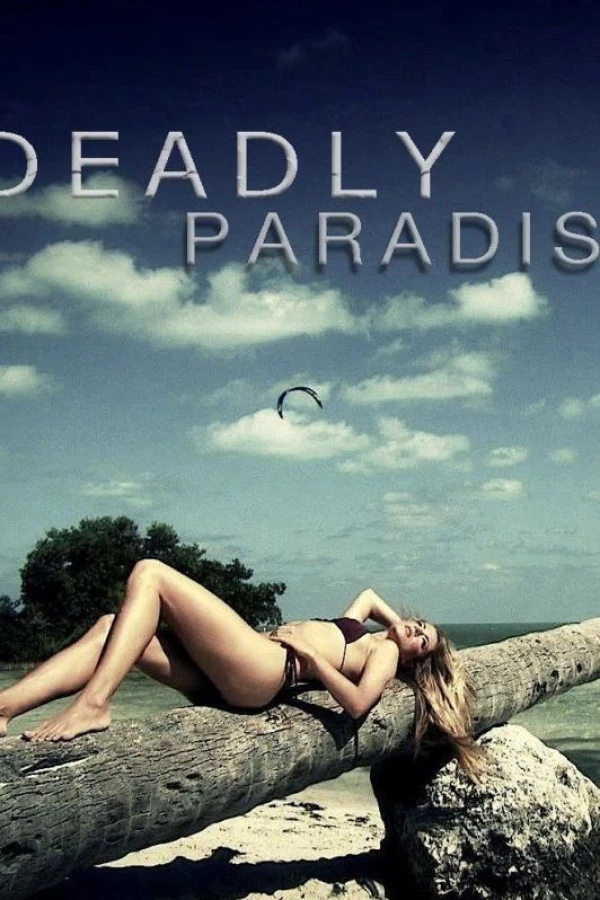 Deadly Paradise Juliste