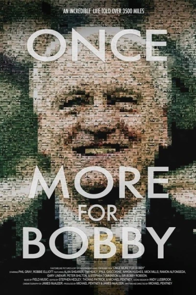 Once More for Bobby