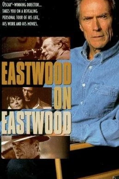 Eastwood on Eastwood