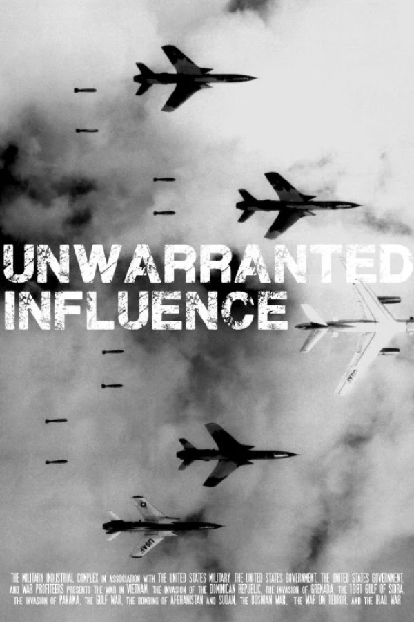 Unwarranted Influence Juliste