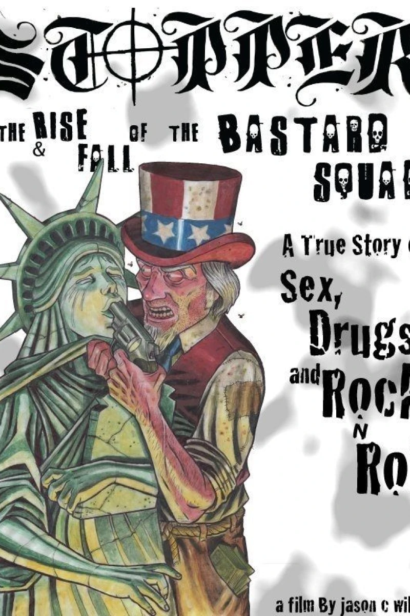 Stopper: The Rise and Fall of the Bastard Squad Juliste