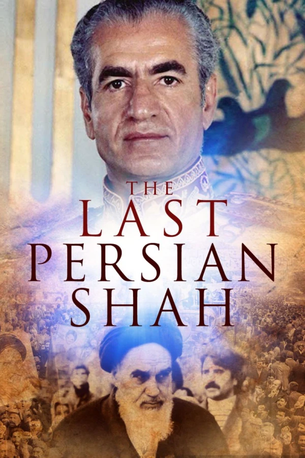 The Last Persian Shah Juliste