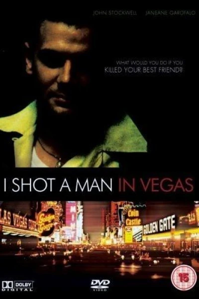 I Shot a Man in Vegas