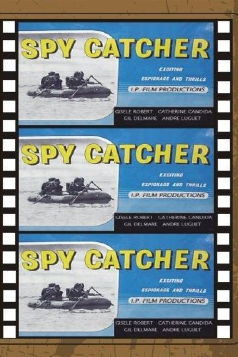 The Spy Catcher Juliste