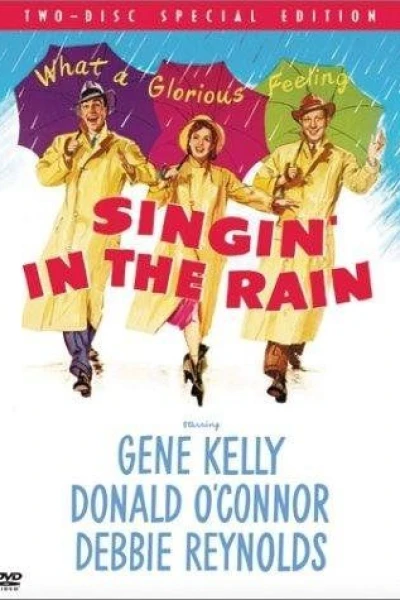 What a Glorious Feeling: The Making of 'Singin' in the Rain'