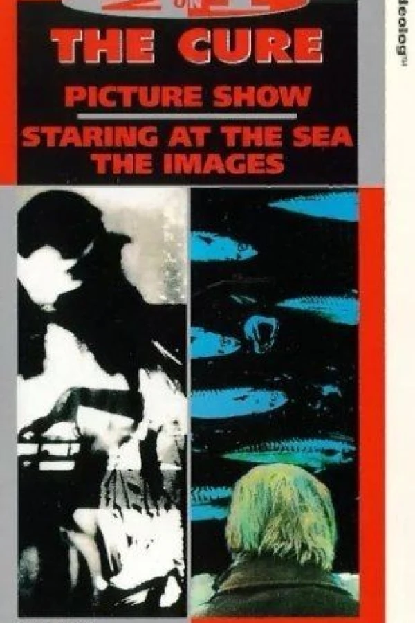 The Cure: Staring at the Sea - The Images Juliste