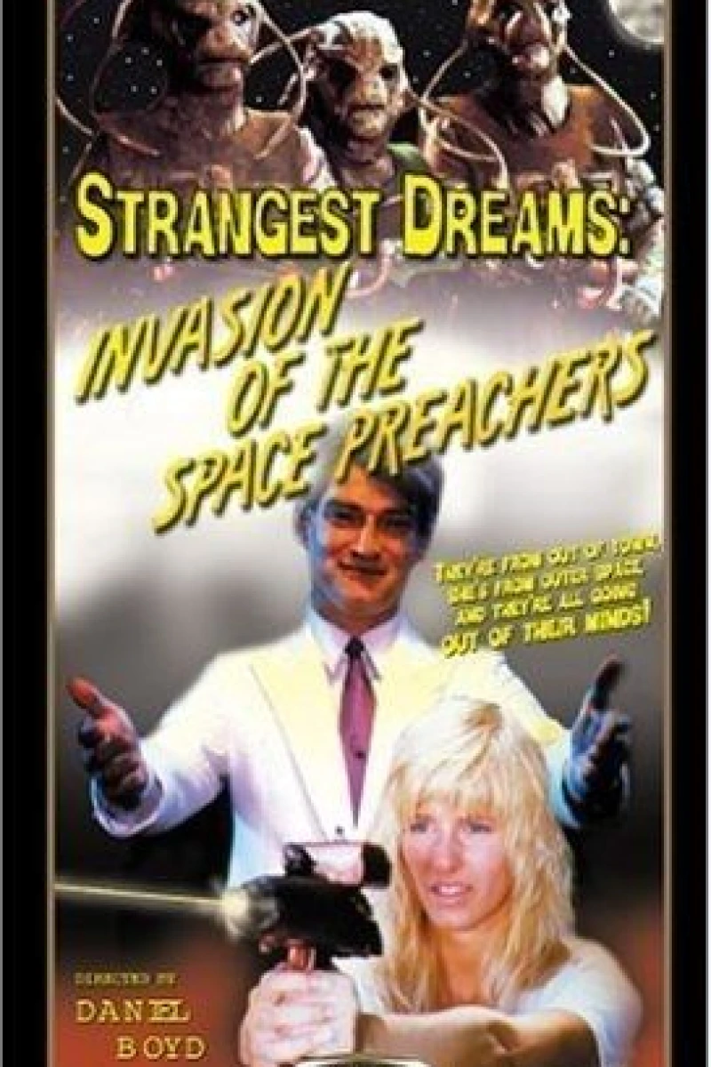 Strangest Dreams: Invasion of the Space Preachers Juliste