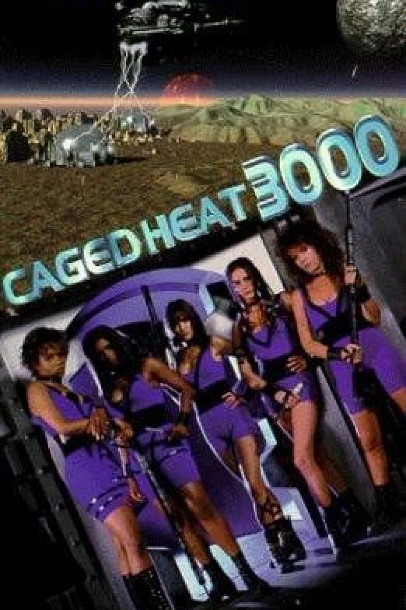 Caged Heat 3000 Juliste