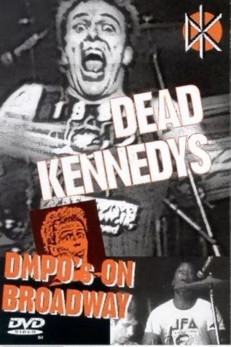 Dead Kennedys: DMPO's on Broadway Juliste