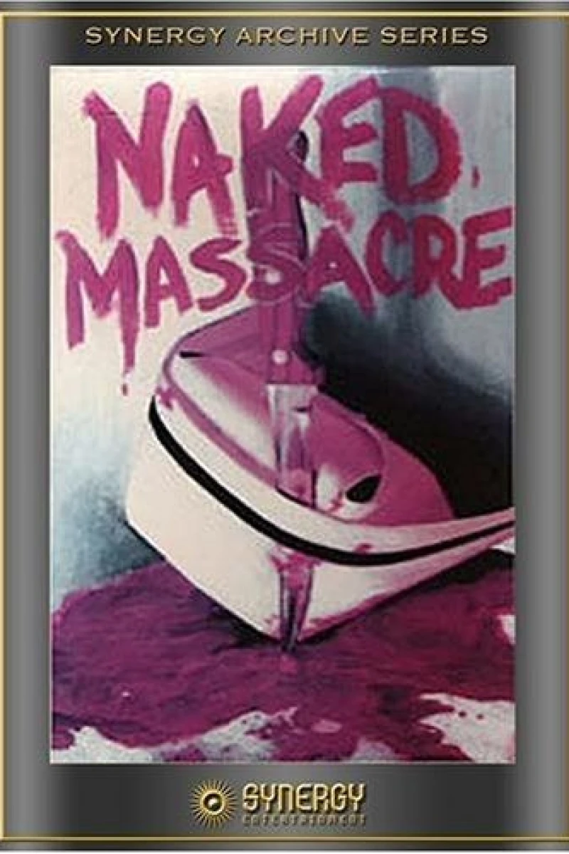 Naked Massacre Juliste