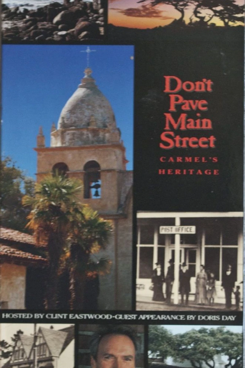 Don't Pave Main Street: Carmel's Heritage Juliste