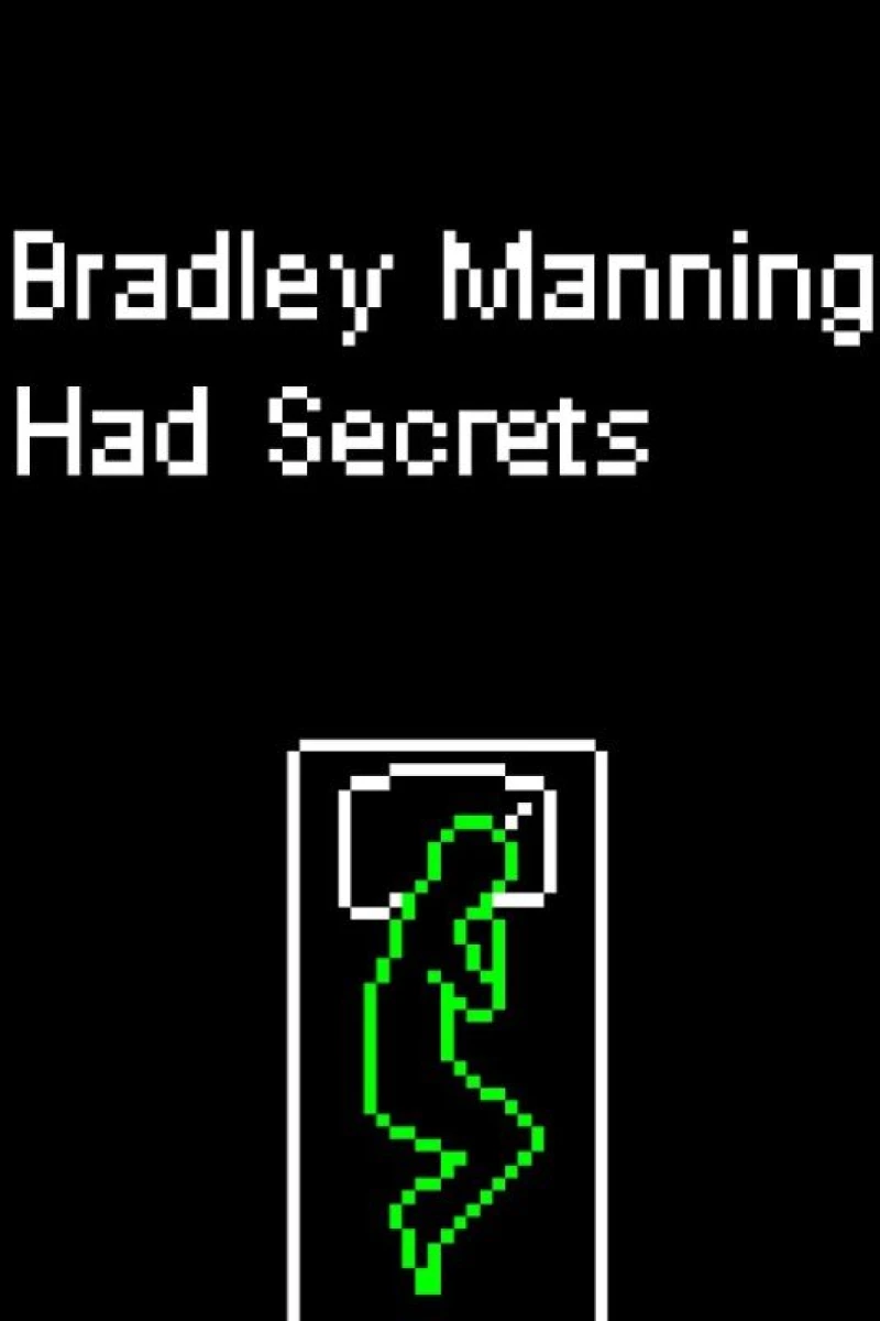 Bradley Manning Had Secrets Juliste