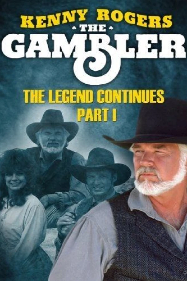 Kenny Rogers as The Gambler, Part III: The Legend Continues Juliste