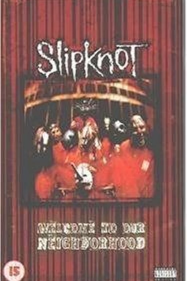 Slipknot: Welcome to Our Neighborhood Juliste