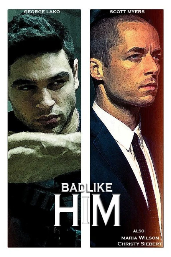 Bad Like Him Juliste