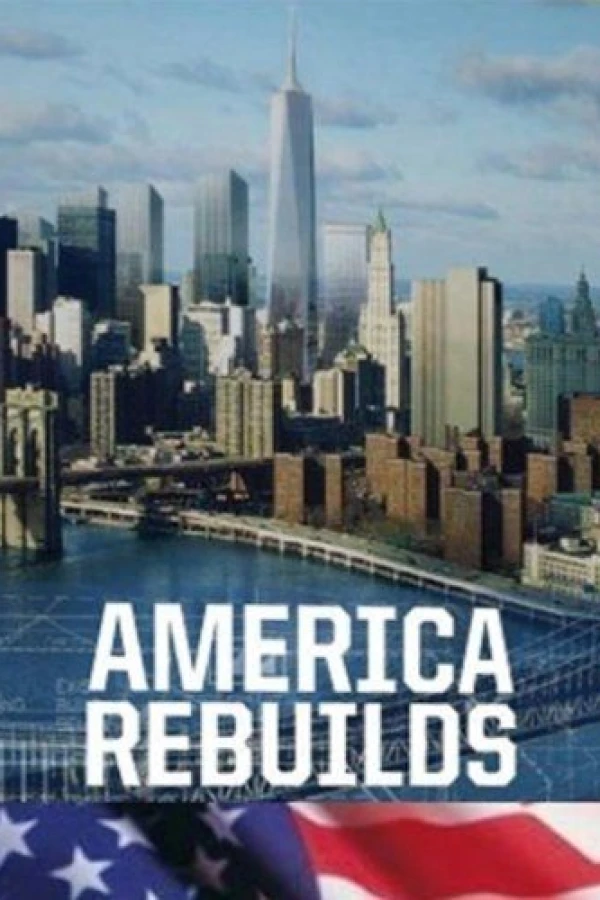 America Rebuilds: A Year at Ground Zero Juliste