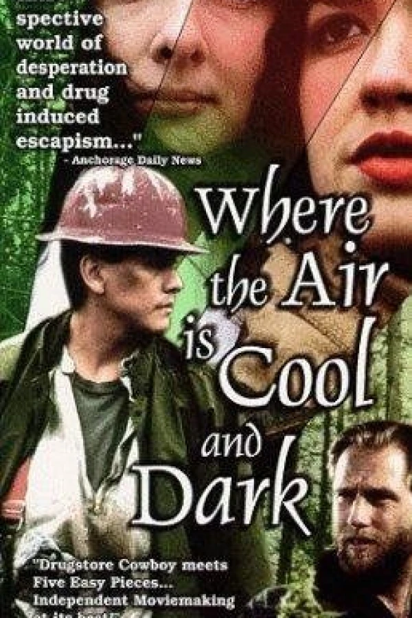 Where the Air Is Cool and Dark Juliste