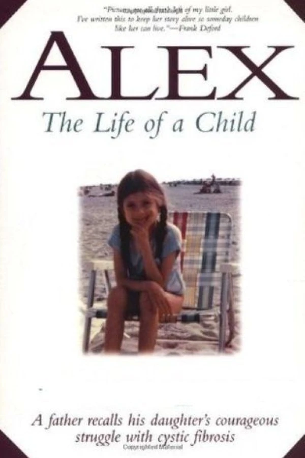 Alex: The Life of a Child Juliste