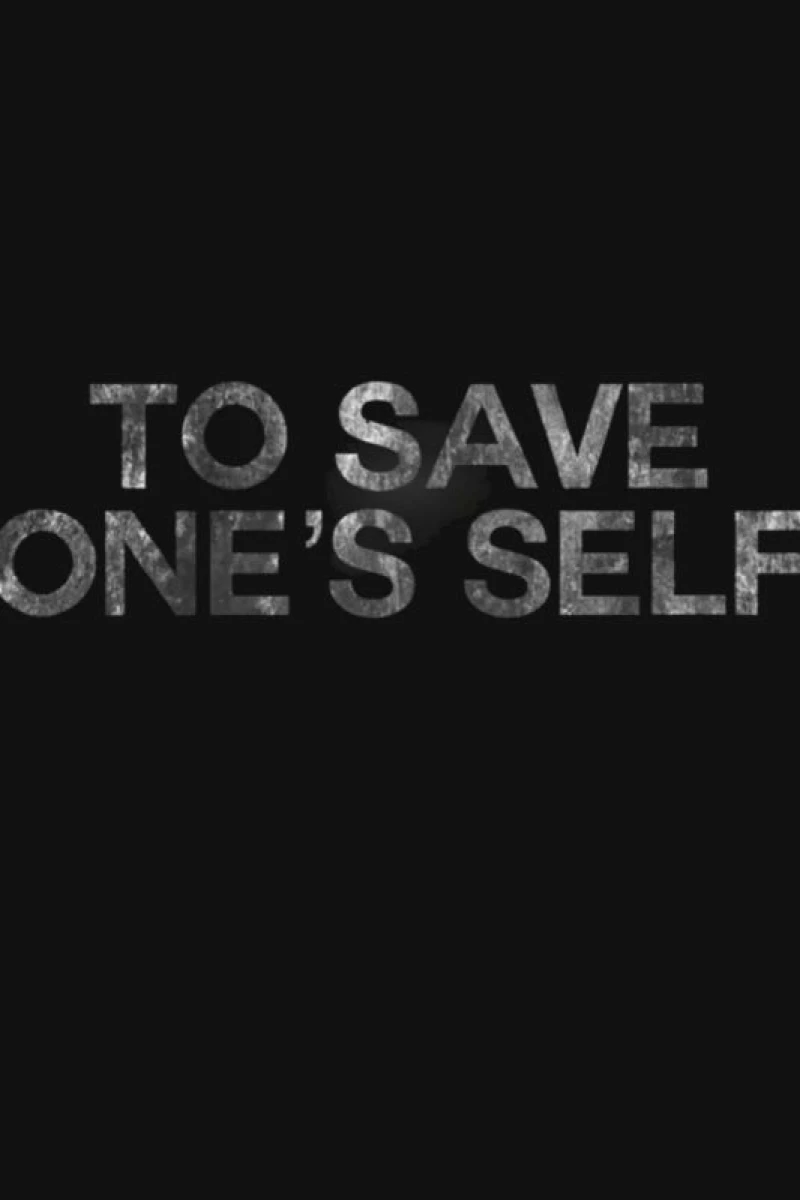 To Save One's Self Juliste