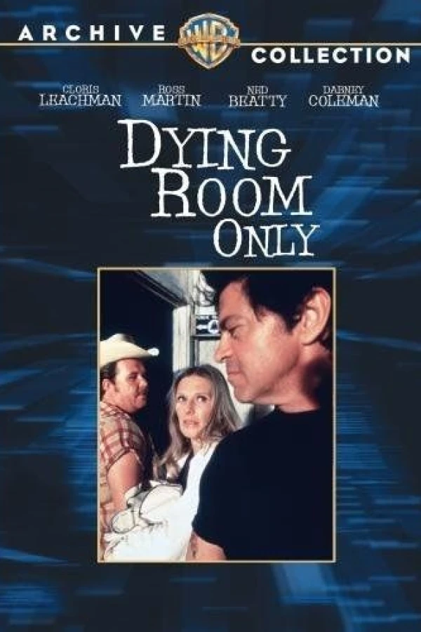 Dying Room Only Juliste