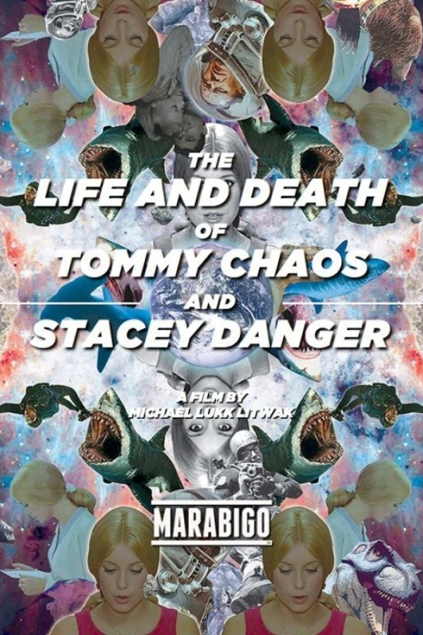 The Life and Death of Tommy Chaos and Stacey Danger Juliste