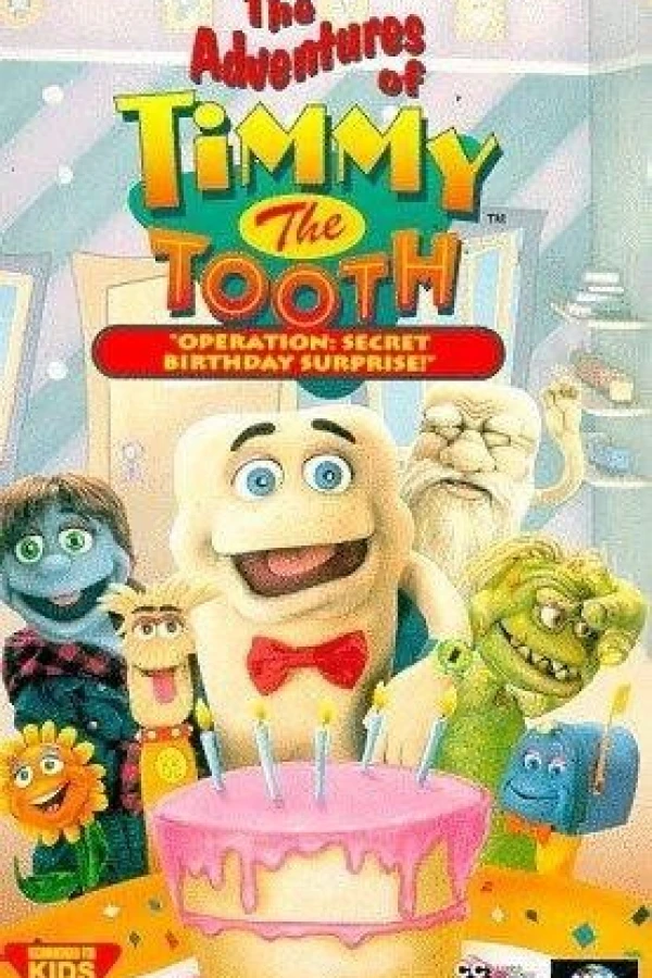 The Adventures of Timmy the Tooth: Operation: Secret Birthday Surprise Juliste