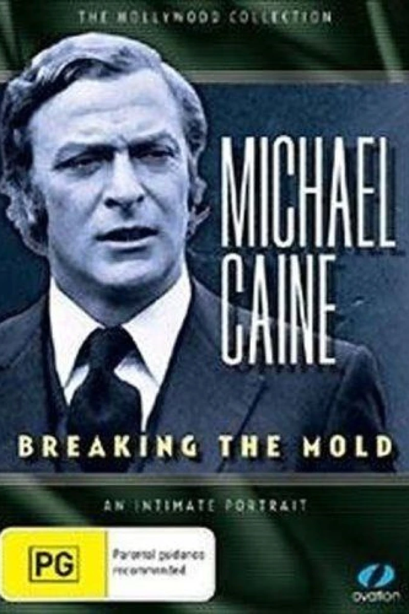 Michael Caine: Breaking the Mold Juliste