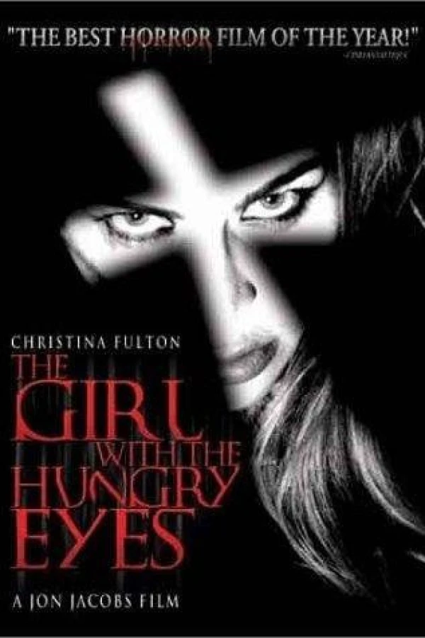 The Girl with the Hungry Eyes Juliste